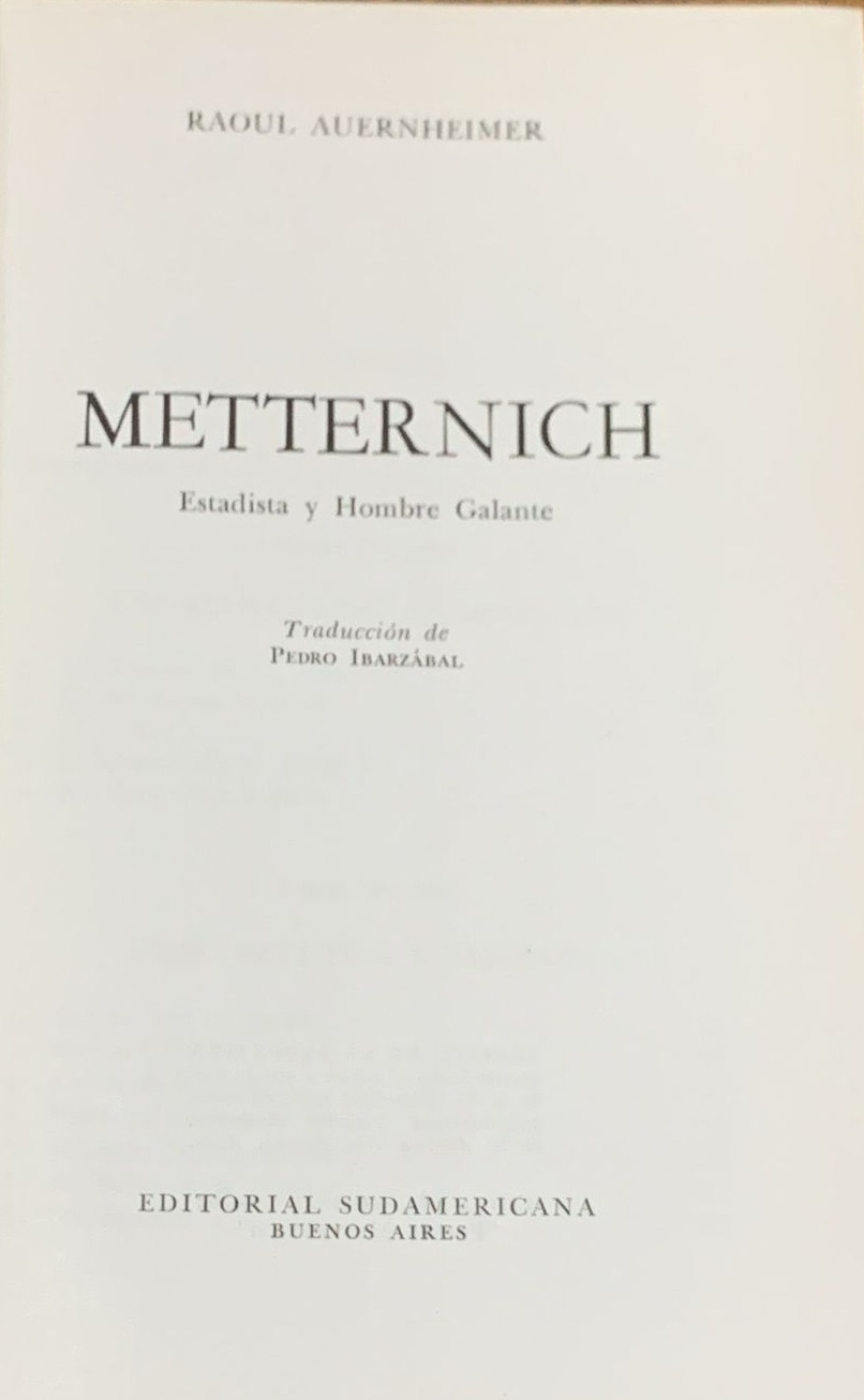 Metternich: Estadista y hombre galante / Tapa Dura