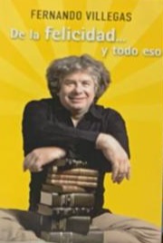 De la felicidad... y todo eso