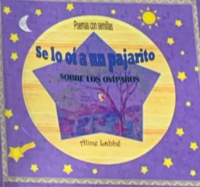 Poemas con semillas - Se lo oí a un pajarito: Sobre los ovíparos