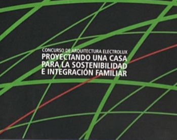 Proyectando una casa para la sostenibilidad e integración familiar
