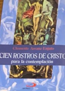 Cien rostros de Cristo para la contemplación