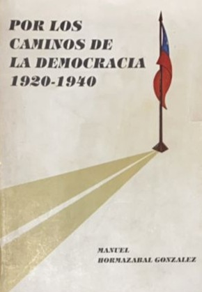 Por los caminos de la democracia 1920-1940