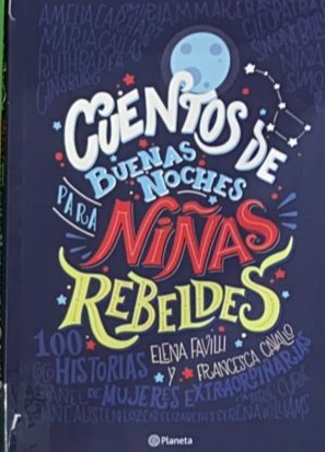 Cuentos de buenas noches para niñas rebeldes