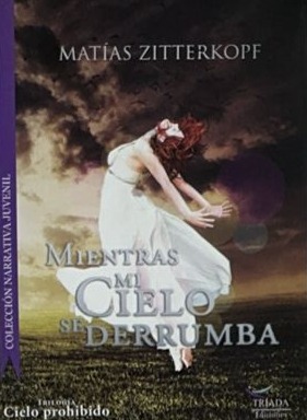 Mientras mi cielo se derrumba