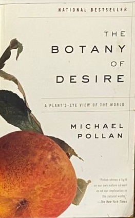 The Botany of Desire
