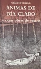 Ánimas de día claro y otras obras de teatro