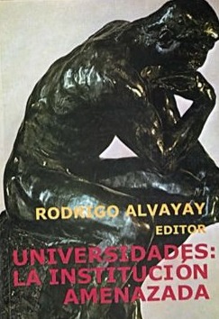 Universidades: La institución amenazada