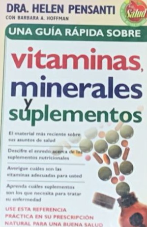 Una guía rápida sobre Vitaminas, minerales y suplementos