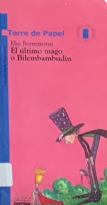El último mago o Bilembambudín