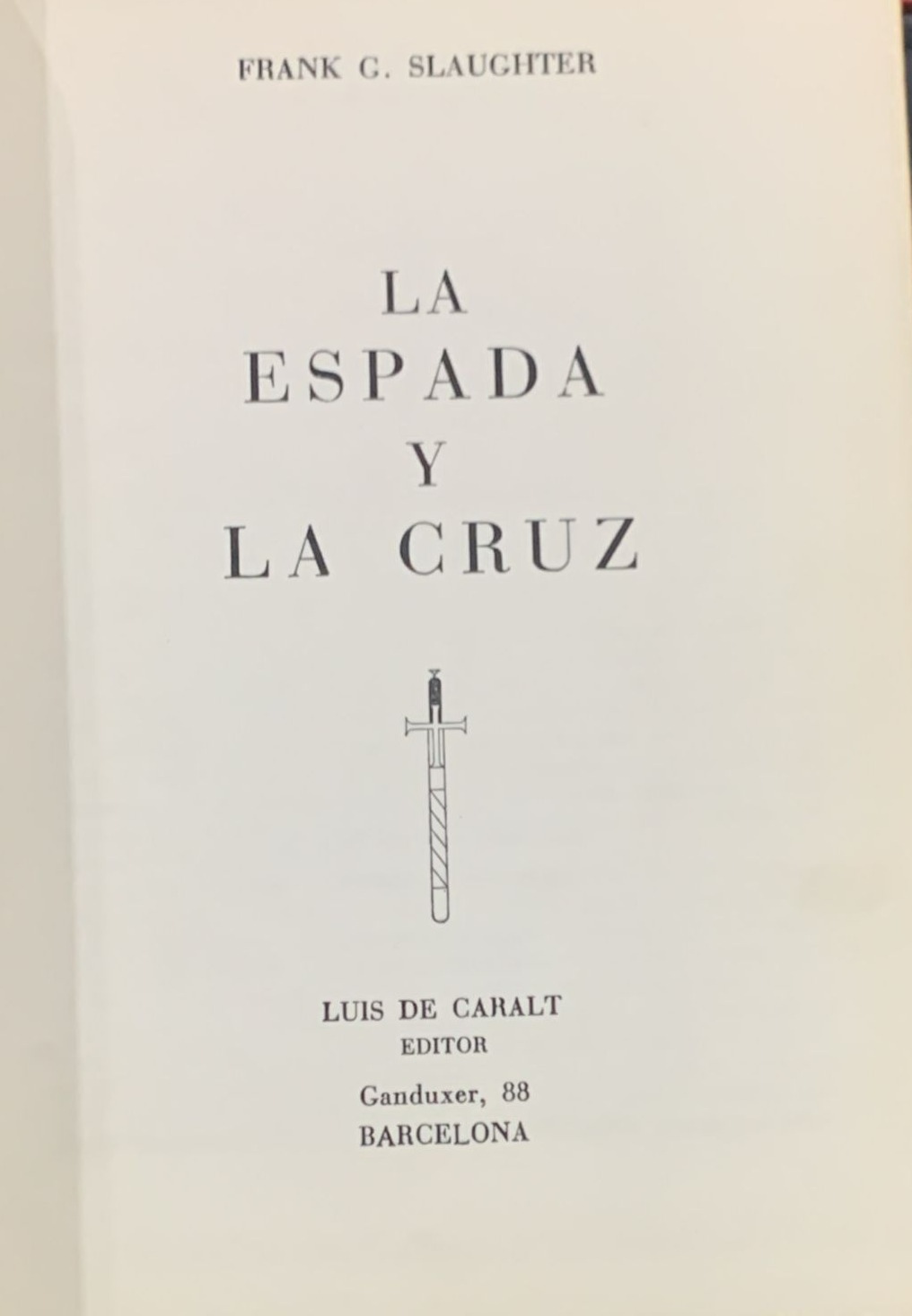 La espada y la cruz / Tapa Dura