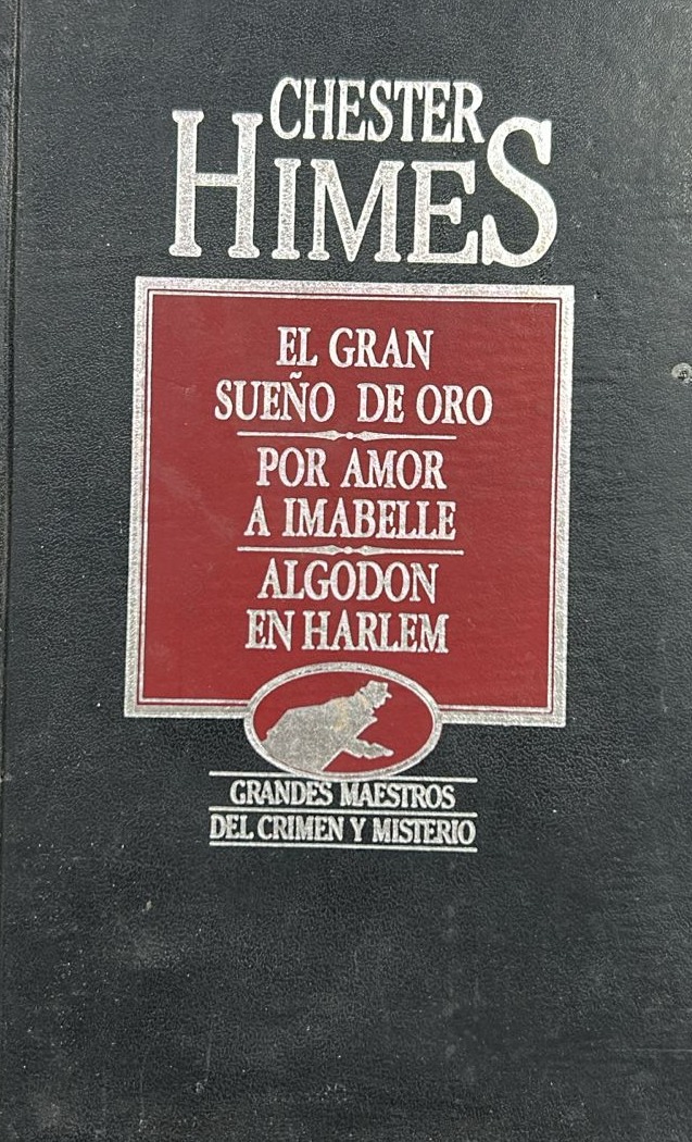 El gran sueño de oro, Por amor a imabelle, algodon en harlem, 37 / Tapa Dura