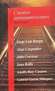 Cuentos latinoamericanos: Antología