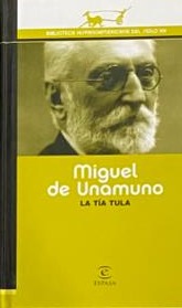 La Tía Tula / Tapa Dura