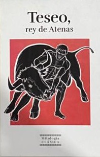 Teseo, rey de Atenas / Tapa Dura