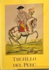 Trujillo del Perú / Tapa Dura