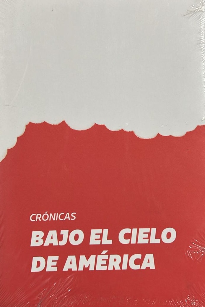 Crónicas bajo el cielo de América