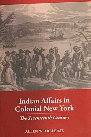 Indian Affairs in Colonial New York