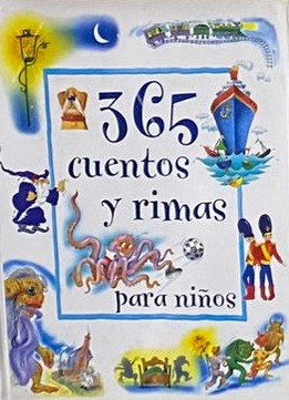 365 cuentos y rimas para niños / Tapa Dura