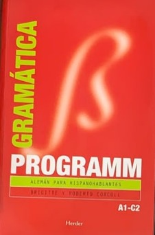 Programm. Gramática A1-C2: Alemán para hispanohablantes