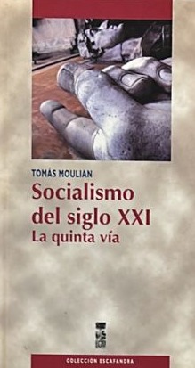Socialismo del siglo XXI: La quinta vía