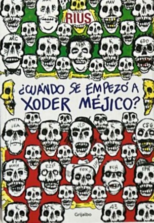 ¿Cuándo se empezó a joder México?