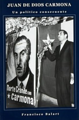 Juan de Dios Carmona: Un político consecuente