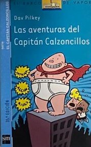 Las Aventuras del Capitán Calzoncillos I