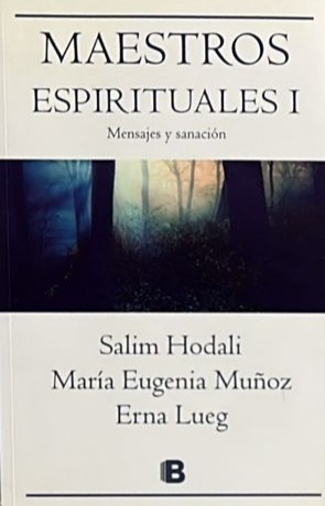 Maestros Espirituales I: Mensajes y sanación
