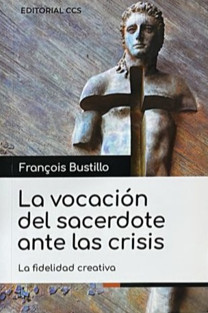 La vocación del sacerdote ante las crisis