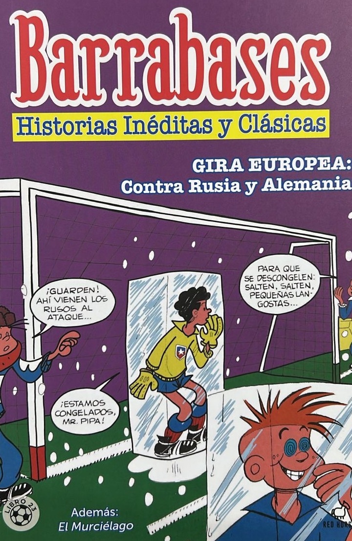 Barrabases, Historias inéditas y clásicas, Gira Europea: Contra Rusia y Alemania, Libro 23