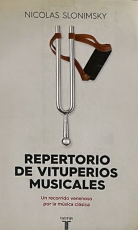 Repertorio de vituperios musicales: Un recorrido venenoso por la música clásica 