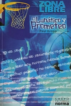 El lunático y Prometeo
