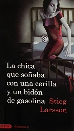 La chica que soñaba con una cerilla y un bidón de gasolina