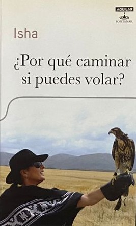 ¿Por qué caminar si puedes volar?