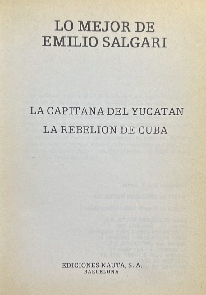 Lo mejor de Emilio Salgari: La capitana del Yucatán, La rebelión de Cuba, 20 / Tapa Dura