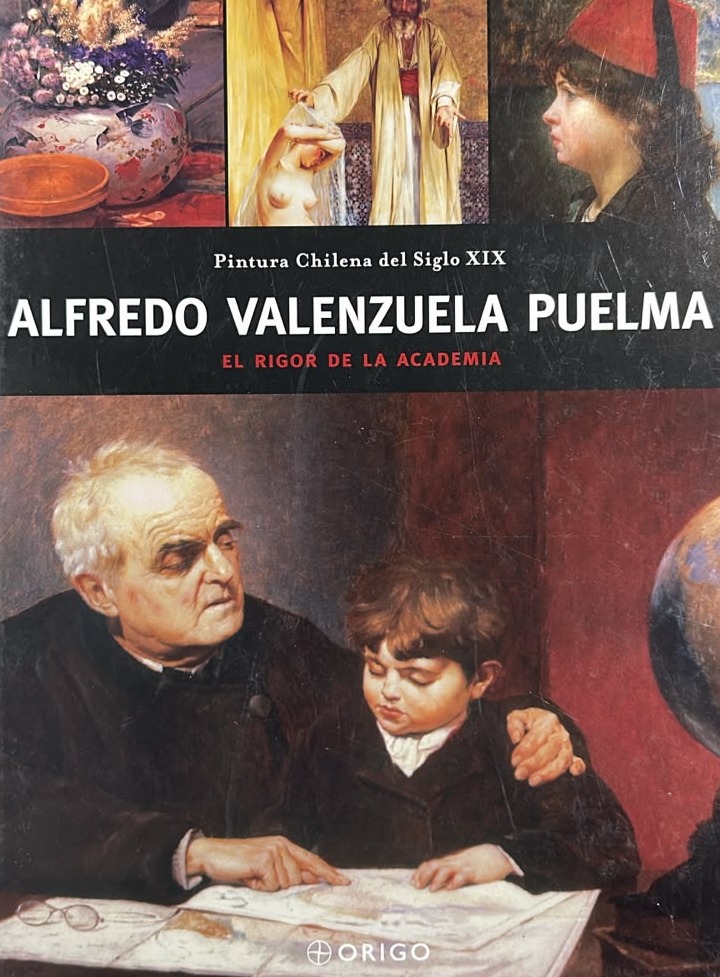 Pintura Chilena del Siglo XIX: El rigor de la academia / Tapa Dura