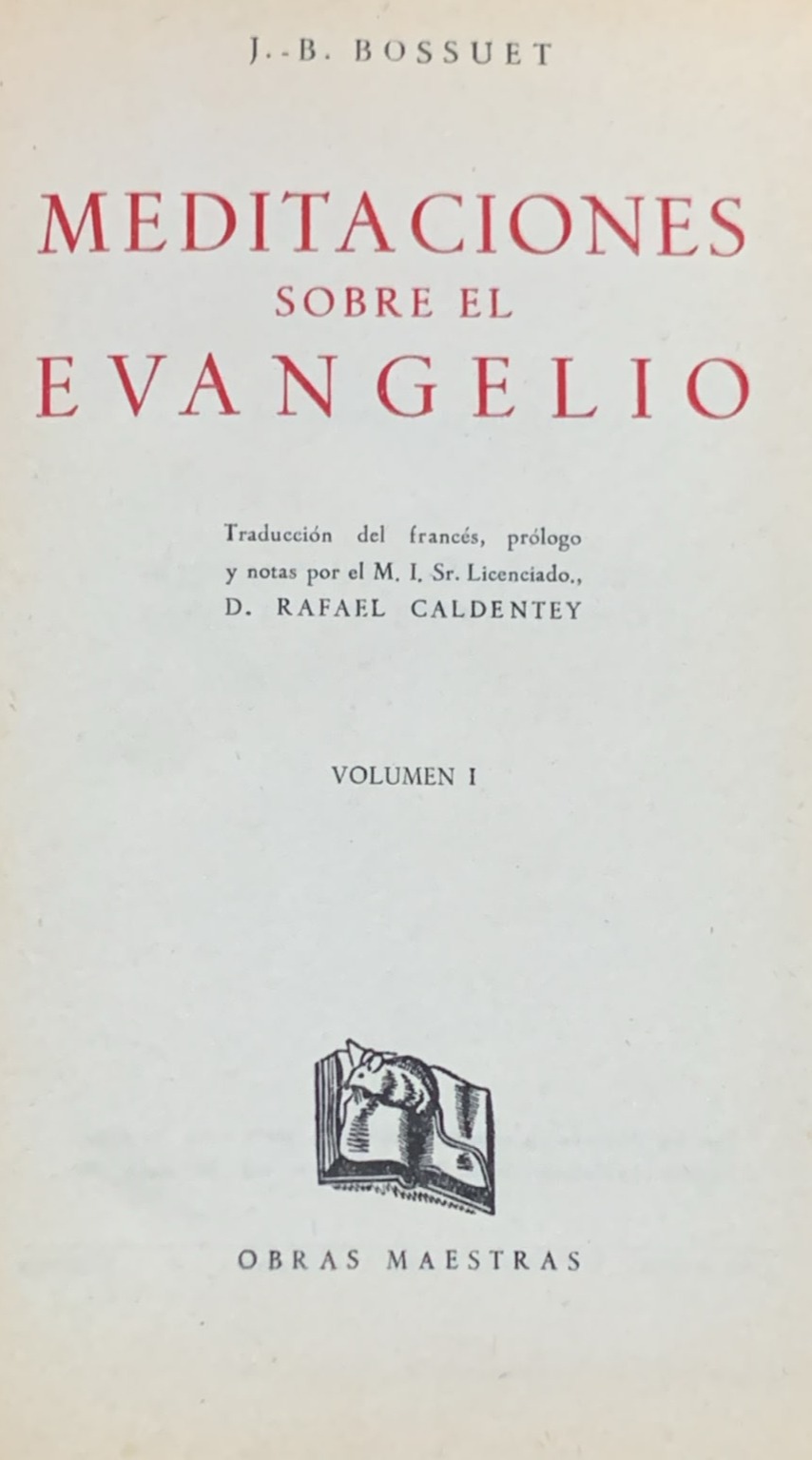 Meditaciones sobre el Evangelio Vol. I / Tapa Dura