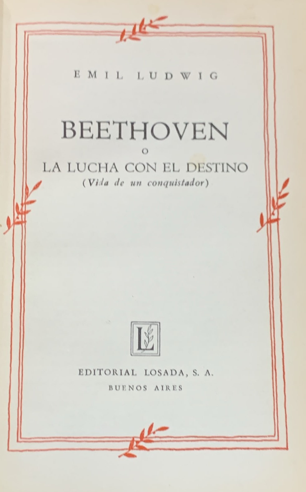 Beethoven o la lucha con el destino / Tapa Dura