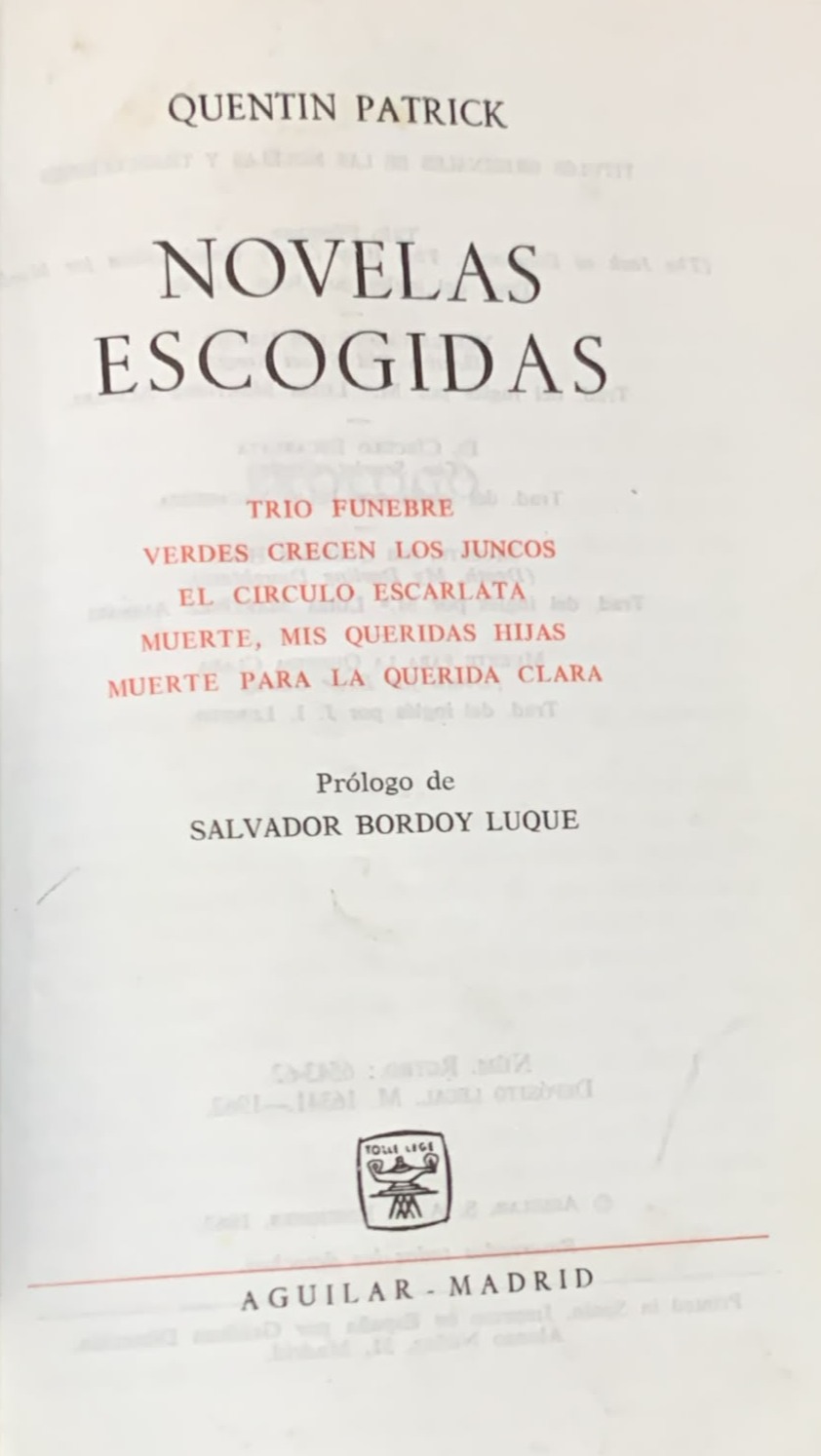 Novelas escogidas Tomo I (Trio funebre - Verdes crecen los juncos - El circulo escarlata - Muerte, mis queridas hijas - Muerte para la querida Clara)