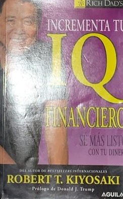 Incrementa tu IQ Financiero - Sé más listo con tu dinero