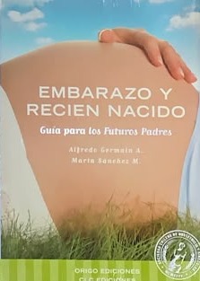 Embarazo y recién nacido: Guía para los futuros padres