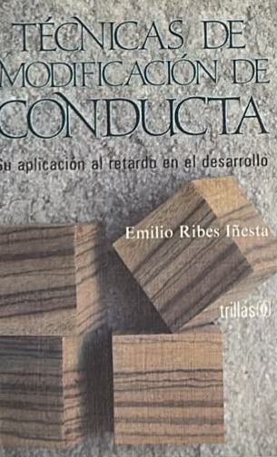 Técnicas de modificación de conducta: Su aplicación al retardo en el desarrollo 