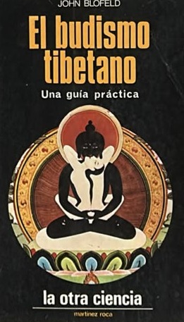 El budismo tibetano: Una guía práctica