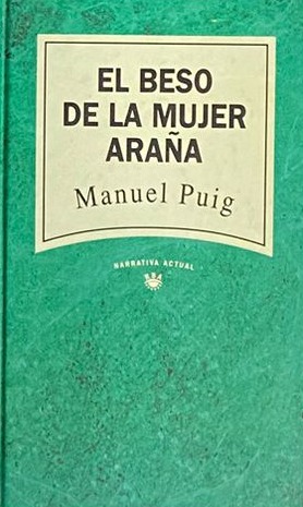 El beso de la mujer araña  / Tapa Dura