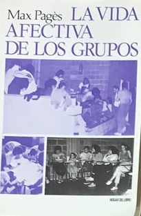 La vida afectiva de los grupos