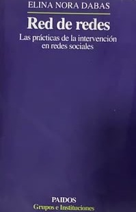 Red de redes: Las prácticas de la intervención en redes sociales