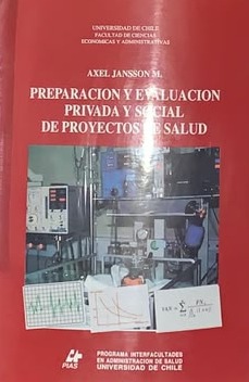 Preparación y Evaluación Privada y Social de Proyectos de Salud