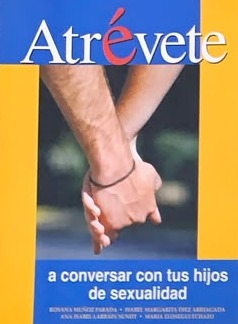 Atrévete: a conversar con tus hijos de sexualidad
