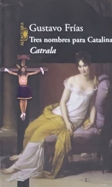 Tres nombres para Catalina Catrala