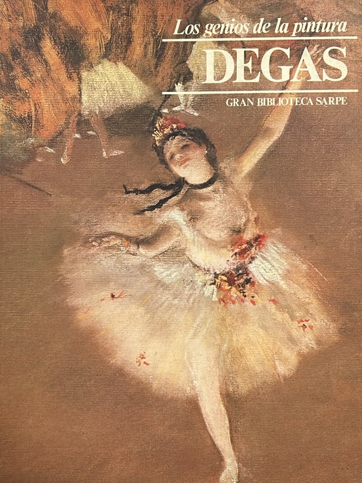 Los genios de la pintura: Degas / Tapa Dura